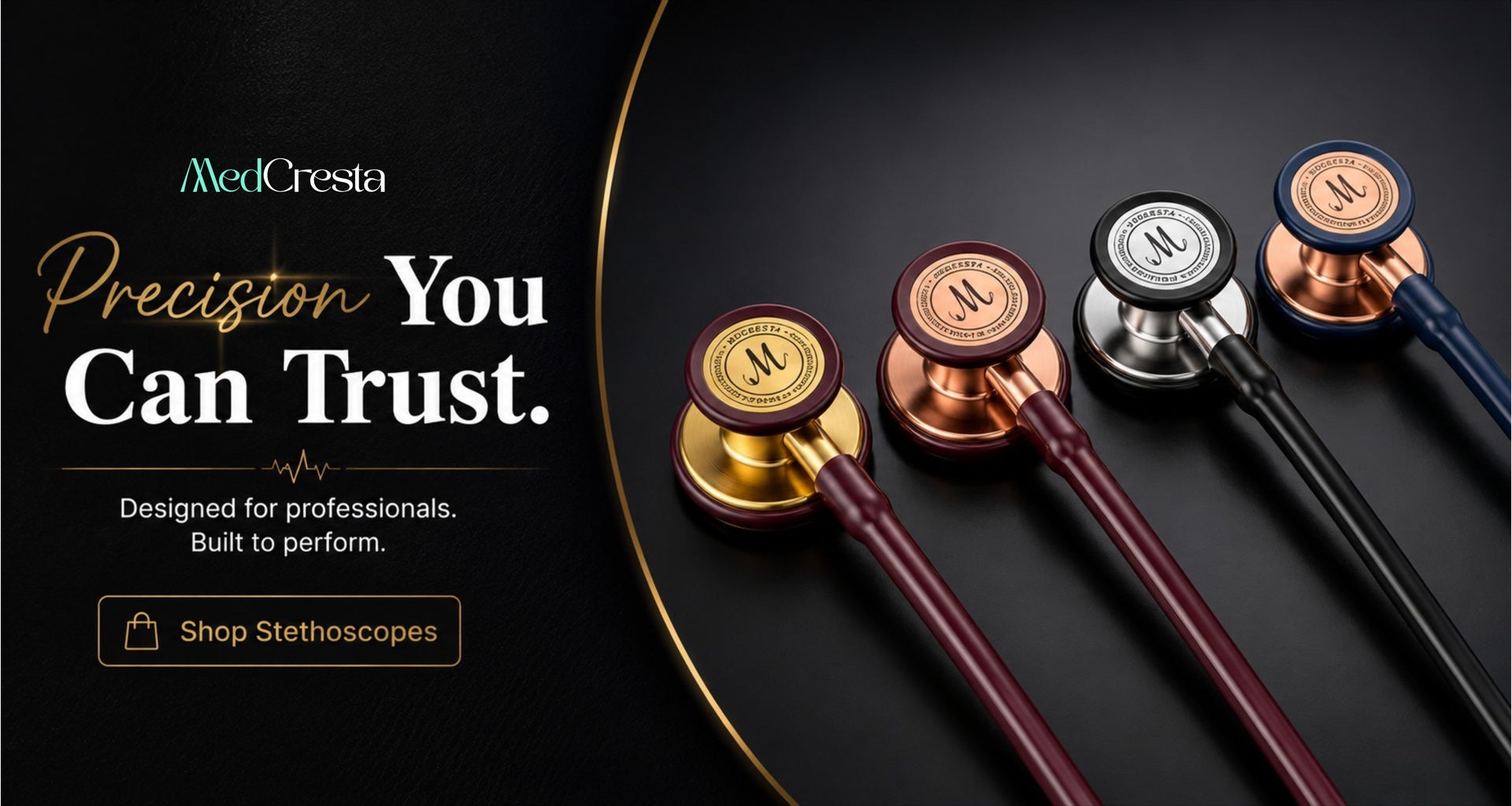 Precision you can trust. MedCresta stethoscopes designed for professionals, built to perform.